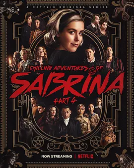 萨布丽娜的惊心冒险 第四季 Chilling Adventures of Sabrina Season 4